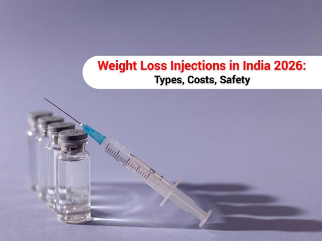 Weight Loss Injections in India: Types, Cost, Safety & Where to Get Them in 2026